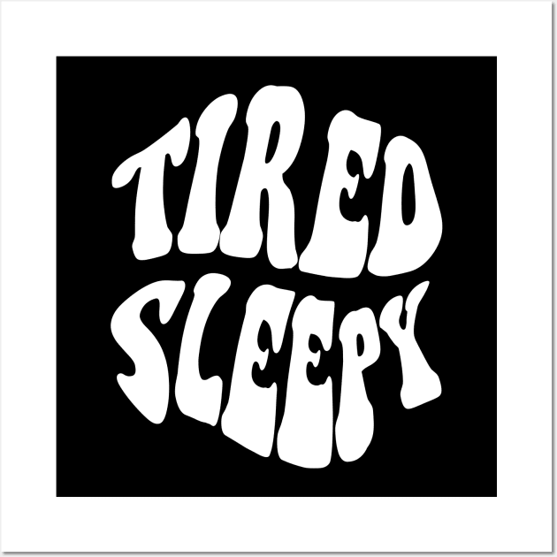 Tired Sleepy, White Wall Art by Velvet Earth